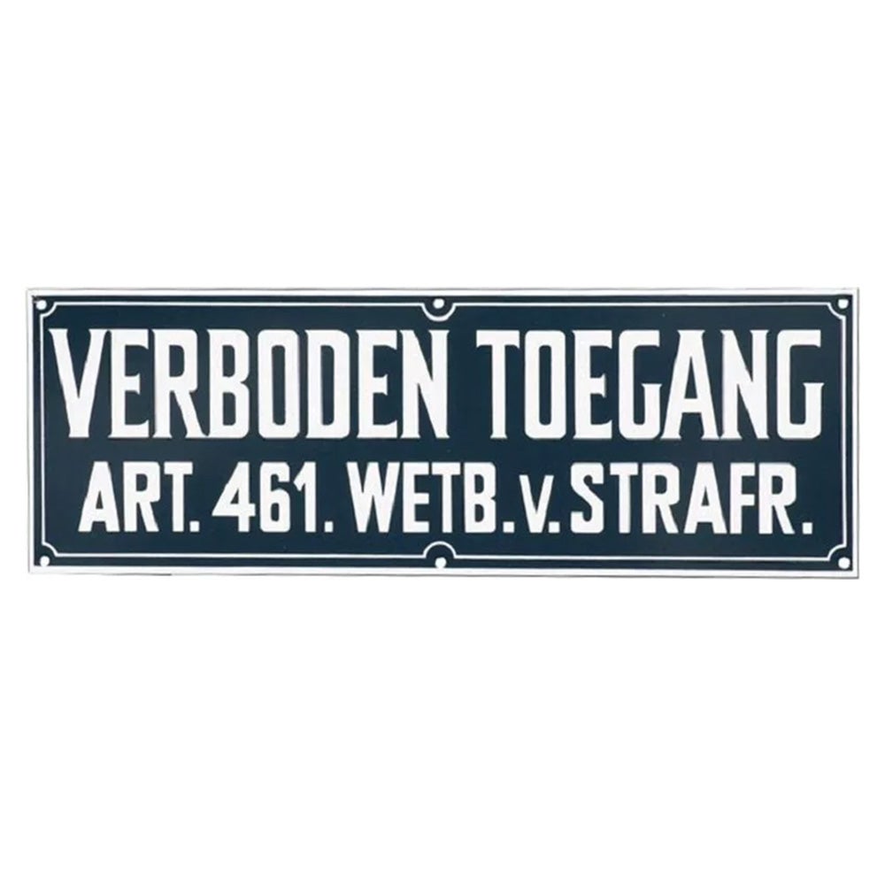 Bord verboden toegang Bord verboden toegang